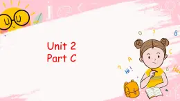 閩教英語五上 Unit 2 Teachers' Day Part C PPT課件