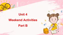 閩教英語五上 Unit 4 weekend activities Part B 課件PPT