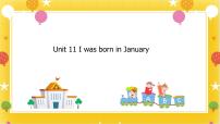 教科版 (广州)四年级下册Unit 11 I was born in January教课课件ppt