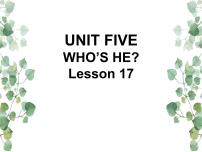 北京版一年级下册Unit 5 Who’s he?Lesson 17优秀ppt课件