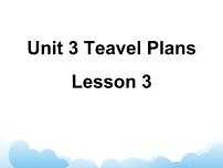 人教版 (新起点)四年级下册Unit 3 Travel PlansLesson 3精品课件ppt