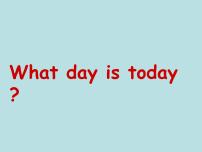 川教版三年级下册Lesson H What day is today?教学ppt课件