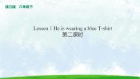 2021学年Lesson 1 He is wearing a blue T－shirt.评课课件ppt