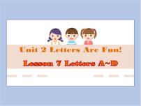英语二年级下册Lesson 7 Letters A—D课文配套课件ppt