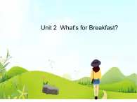 二年級下冊英語 Unit 2 What’s for breakfast Lesson 5 課件3 (1) 北京版