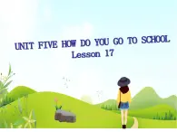 二年級下冊英語 Unit 5 How do you go to school Lesson 17 課件3 北京版