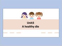 小学英语新版-牛津译林版六年级下册Unit 3 A healthy diet精品ppt课件