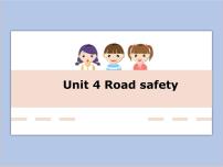 2021学年Unit 4 Road safety精品课件ppt