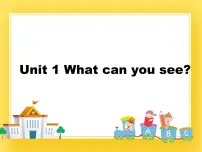 英语二年级下册Unit 1 What can you see?精品课件ppt