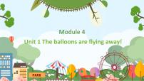 小学英语Unit 1 The balloons are flying away!课文内容课件ppt