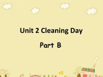 小学英语闽教版四年级下册Unit 2 Cleaning Day Part B课文内容课件ppt
