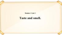 一年级下册unit 3 Taste and smell公开课ppt课件