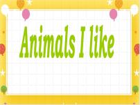 牛津上海版二年級下冊unit 3 Animals I like精品ppt課件