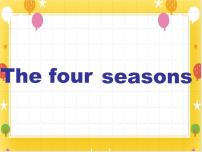 英语二年级下册unit 1 The four seasons优秀课件ppt