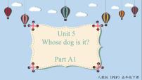 小学英语人教版 (PEP)五年级下册Unit 5 Whose dog is it? Part A评课ppt课件