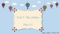四年级下册Unit 5 My clothes Part A集体备课ppt课件