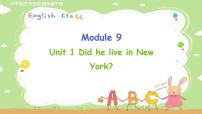 外研版 (三年级起点)四年级下册Unit 1 Did he live in New York ?课文ppt课件