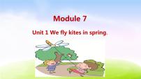 2020-2021学年Module 7Unit 1  We fly kites in spring.多媒体教学ppt课件