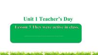2021學年Lesson 3 Were they active in class?課文內(nèi)容ppt課件