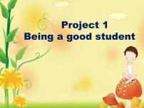 2020-2021学年Project 1 Being a good student教课ppt课件