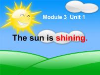 外研版 (三年级起点)六年级下册Unit 1 The sun is shining.课文课件ppt