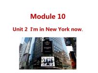 小学英语外研版 (三年级起点)五年级下册Unit 2 I'm in New York now.授课课件ppt
