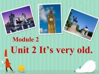 2020-2021学年Module 2Unit 2 It's very old.多媒体教学ppt课件