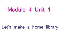 小学英语外研版 (三年级起点)五年级下册Unit 1 Let’s make a home library.图片课件ppt