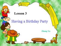 英语川教版Lesson 3 Having a birthday party多媒体教学课件ppt