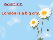 外研版 (三年级起点)四年级下册Unit 1 London is a big city.图文ppt课件