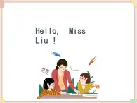 重大版小學(xué)英語三年級上冊Unit 1《Hello Miss Liu》ppt課件1