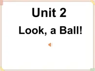 重大版小學(xué)英語三年級上冊Unit 2《Look a ball》ppt課件4