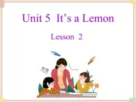 重大版小學(xué)英語三年級上冊Unit 5《It’s a lemon》ppt課件2