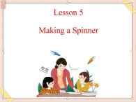 四年級(jí)上冊(cè)英語課件-Unit 2 Lesson 5  Making a Spinner ｜川教版（三起）