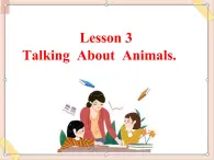 四年級(jí)上冊(cè)英語課件-Unit 4 lesson 3 talking about animals. ∣川教版(三年級(jí)起點(diǎn))