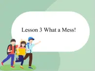 六年級(jí)上冊(cè)英語(yǔ)課件-Unit2 Lesson 3 What a Mess! ｜川教版（三起）