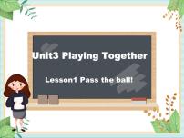 小學英語北師大版 (三年級起點)三年級上冊unit 3 Playing Together教學課件ppt