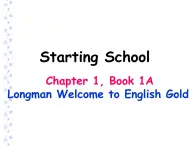 香港朗文版小學英語一年級上冊語法課件第一單元 Starting school