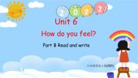 小学英语人教版 (PEP)六年级上册Unit 6 How do you feel? Part B完美版课件ppt