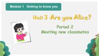 2020-2021學(xué)年unit 3 A new classmate課前預(yù)習(xí)課件ppt
