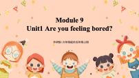小学英语外研版 (三年级起点)五年级上册Module 9Unit 1 Are you feeling bored?图片课件ppt