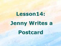 英语五年级上册Lesson 14 Jenny Writes a Postcard公开课课件ppt