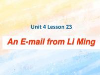 小学冀教版 (一年级起点)Unit 4 Did You Have a Nice TripLesson 23 An Email from Li Ming精品ppt课件