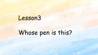 小学冀教版 (一年级起点)Lesson 3 Whose Pen Is This?完整版ppt课件