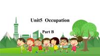 小学英语闽教版六年级下册Unit 5 Occupation  Part B教学ppt课件