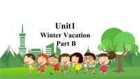 小学英语闽教版五年级下册Unit 1 Winter Vacation Part B教学课件ppt