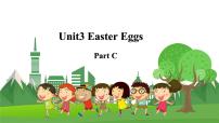 小学英语闽教版五年级下册Unit 3 Easter Eggs Part C教学ppt课件