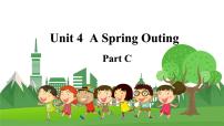 小学英语闽教版五年级下册Unit 4 A Spring Outing Part C教学课件ppt