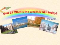 小学英语教科版 (广州)五年级上册Unit 11 What’s the weather like today?课文内容课件ppt