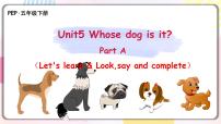 小学英语人教版 (PEP)五年级下册Unit 5 Whose dog is it? Part A教案配套ppt课件